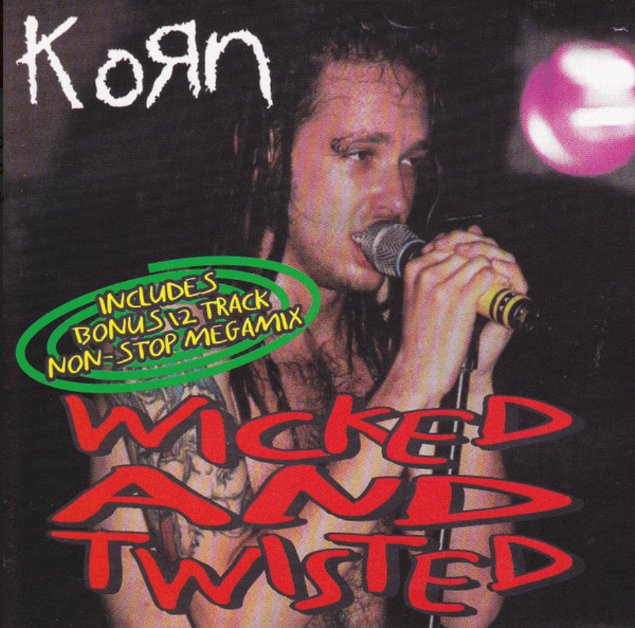 Korn - Wicked & Twisted