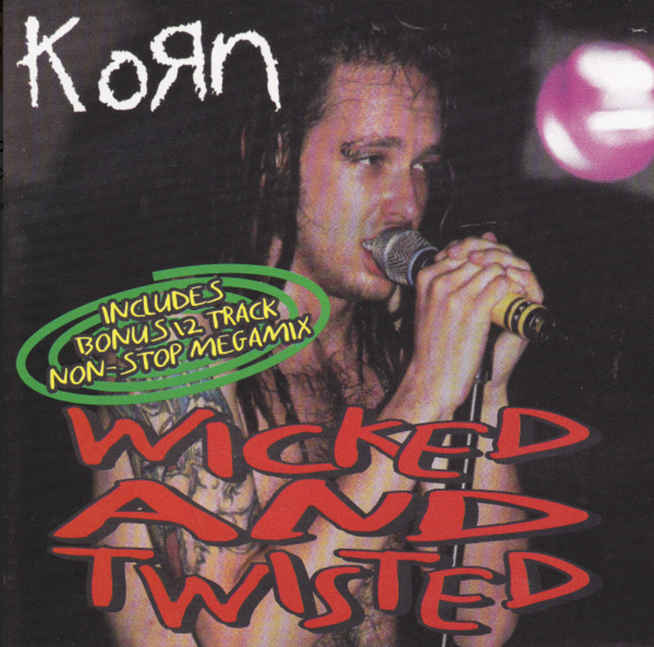 Korn - Wicked & Twisted